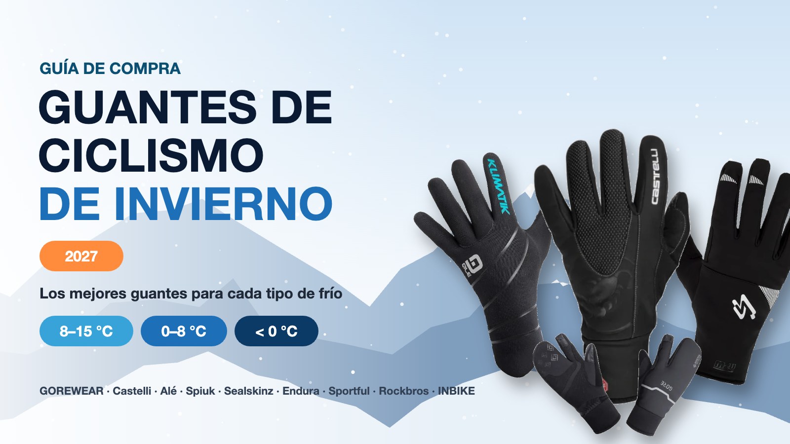 Mejores guantes de ciclismo de invierno 2027: guía por temperatura